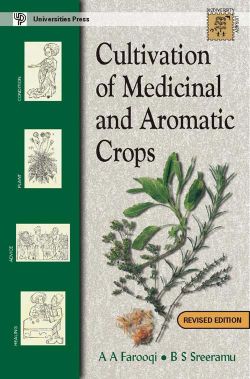 Orient Cultivation of Medicinal and Aromatic Crops (Revised Edition)